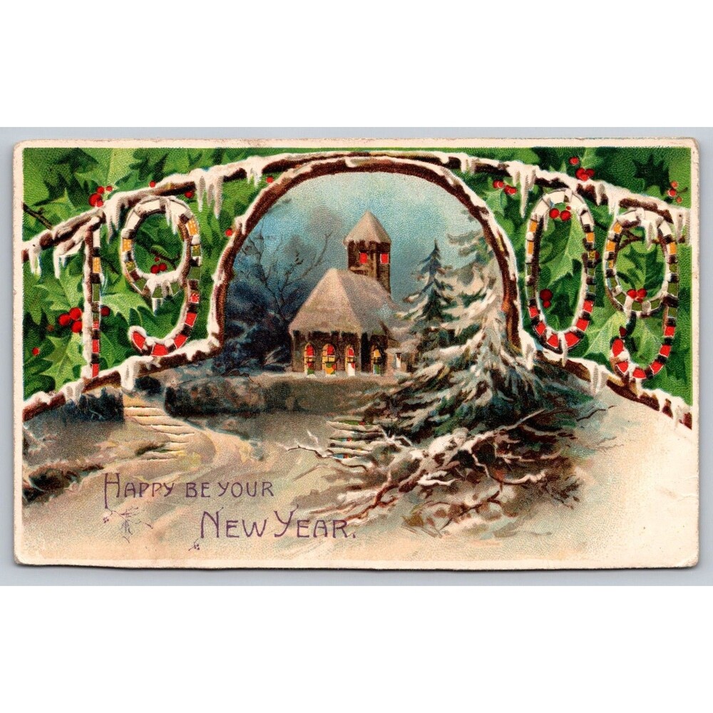 Postcard Hold To Light Happy Be Your New Year Embossed 1909 Church Posted 1908